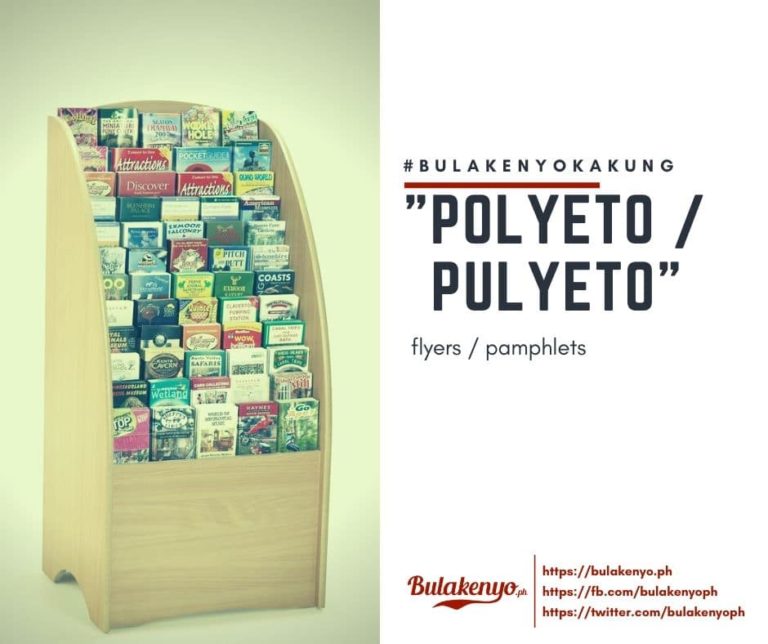 Pulyeto Bulakenyo Vocabularies Part 2: 'ika Nga Namin Sa Bulacan! - Bulakenyo.ph
